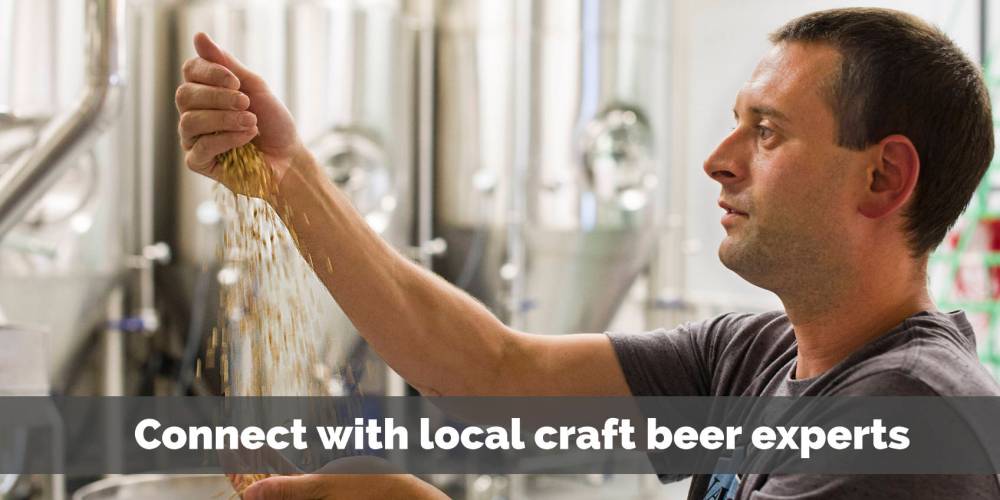 Connect With Local Craft Beer Experts
